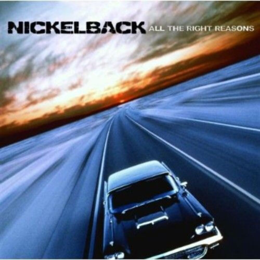 Nickelback - All the Right Reasons  CD